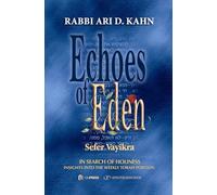 Echoes of Eden -- Sefer Vayikra: In Search of Holiness: 3
