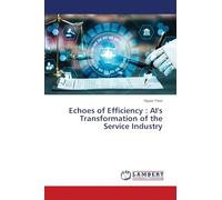 Echoes of Efficiency: AI's Transformation of the Service Industry