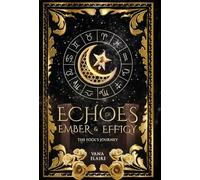 Echoes of Ember and Effigy