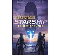 Echoes of Empire (Backyard Starship)