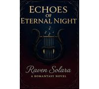 Echoes of Eternal Night