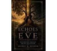 Echoes of Eve: The Sin of Malice Exposed: Restoration through the PTS-RUS System