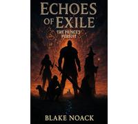 Echoes of Exile: The Prince's Pursuit: 1