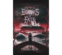 Echoes of Fate: Chains of Fate 2