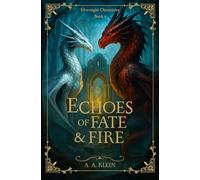 Echoes of Fate & Fire