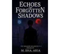 Echoes of Forgotten Shadows (The Shadow of Apocrypha)