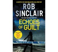 Echoes of Guilt (A Detective Dani Stephens Crime Thriller)