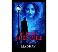 Echoes of Her Smile