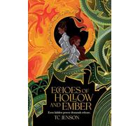 Echoes of Hollow and Ember: 1 (The Scorched Divide)