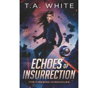 Echoes of Insurrection (The Firebird Chronicles)