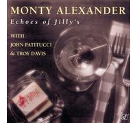 Echoes of Jilly's by Alexander, Monty (1997) Audio CD