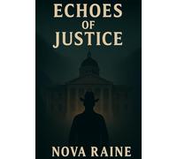 Echoes of Justice