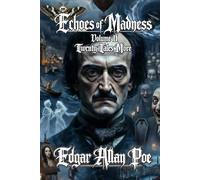 Echoes of Madness Volume II: Twenty Tales More