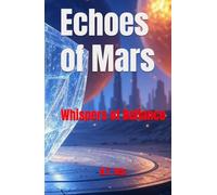 Echoes of Mars: Whispers of Defiance