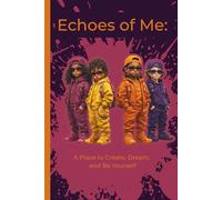 Echoes of Me | 6x9" Journal with Journal Prompts and Affirmations | Journal for Youth: A Place to Create, Dream, and Be Yourself