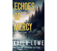 Echoes of Mercy: 2 (Heroes of Glory)