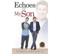 Echoes of My Son