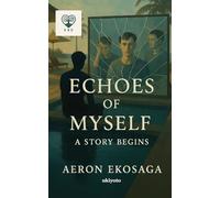 Echoes of Myself (Edition1)