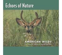 Echoes of Nature: American Wilds by Various Artists (1993-04-13)