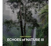Echoes of Nature III