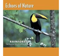 Echoes of Nature: Rainforest by Peter Roberts Media
