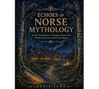Echoes of Norse Mythology: An Ink Tracing Journey Through Ancient Gods, Mythical Creatures and the Nine Realms (Echoes of Ancient Worlds - Ink Tracing Collection)