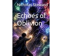 Echoes of Oblivion