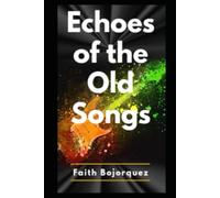 Echoes of Old Songs
