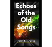 Echoes of Old Songs