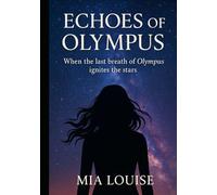 Echoes of Olympus