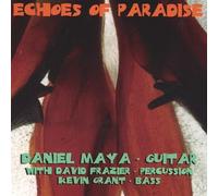 Echoes of Paradise by Daniel Maya (2000-05-03)