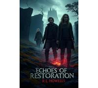 Echoes of Restoration: Book 4 Echoes of Silence series