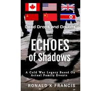 Echoes of Shadows: Dead Drops and Doubt