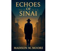 Echoes of Sinai