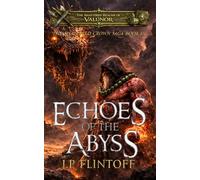 Echoes of the Abyss: The Shattered Crown Saga