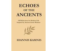 Echoes of the Ancients