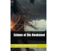 Echoes of the Awakened