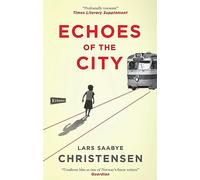 Echoes of the City
