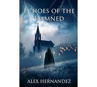 Echoes of the Damned (The Shadows Within)