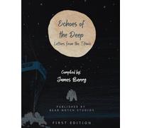 Echoes of the Deep: Letters from the Titanic
