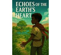 Echoes of the Earth's Heart: Terraforming Prodigy: Awakening