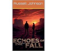 Echoes of the Fall