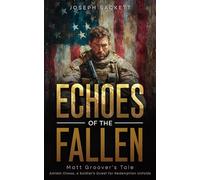 Echoes of the Fallen: Matt Groover's Tale (Dark Skies: A Kerrigan Survival Saga)