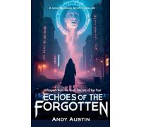 Echoes Of The Forgotten