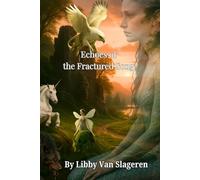 Echoes of the Fractured Song