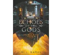 Echoes of the Gods: 3 (Broken Wynn)