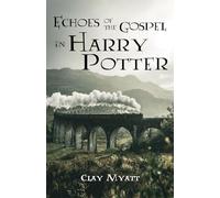 Echoes of the Gospel in Harry Potter