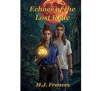 Echoes of The Lost Relic