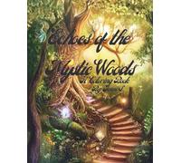 Echoes of the Mystic Woods: By: Jenni S.