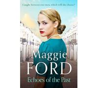 Echoes of the Past : An enchanting saga of love and family secrets